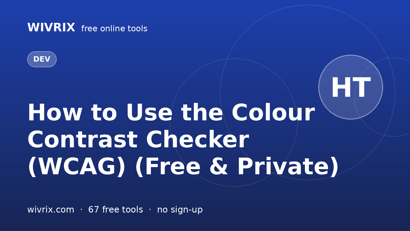 How to Use the Colour Contrast Checker (WCAG) (Free & Private)