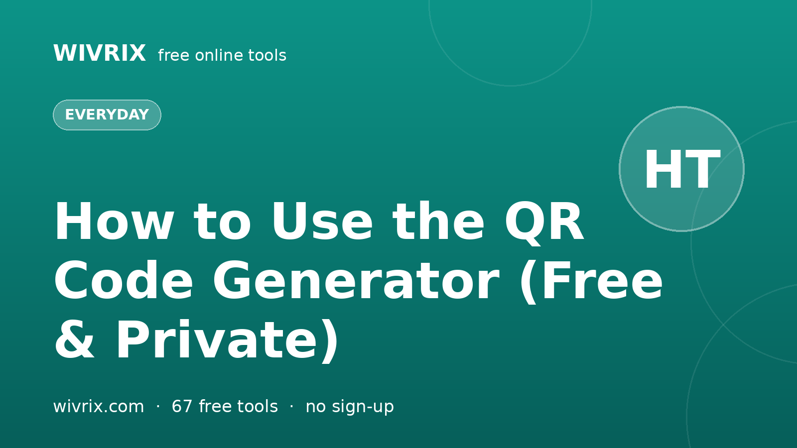How to Use the QR Code Generator (Free & Private)