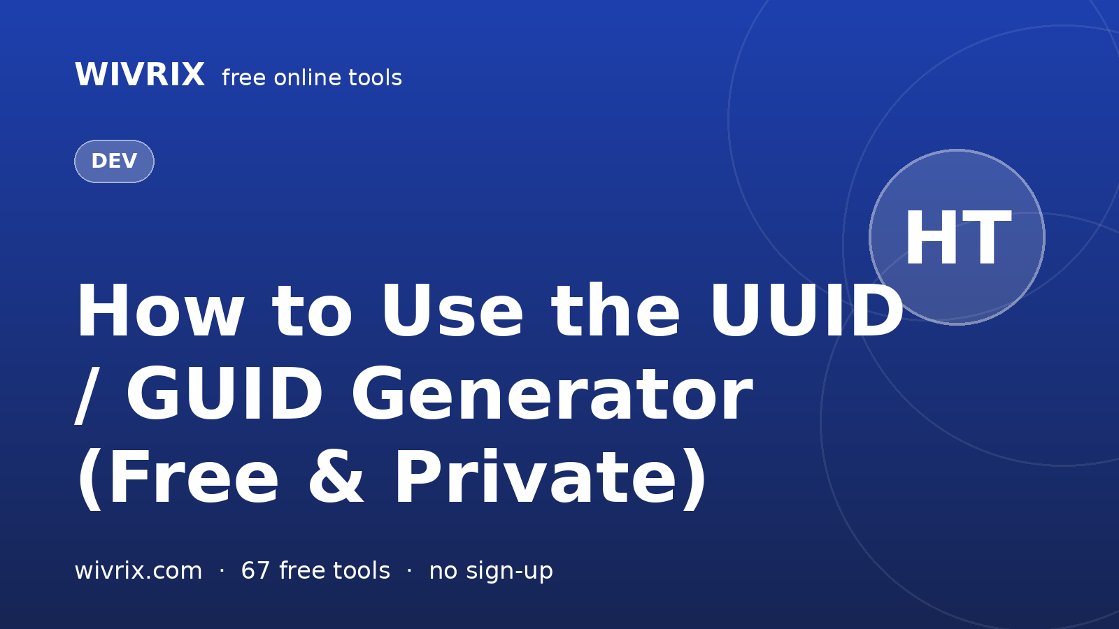 How to Use the UUID / GUID Generator (Free & Private)